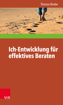 Paperback Ich-Entwicklung Fur Effektives Beraten [German] Book