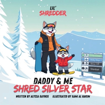 Paperback Lil' Shredder: Daddy & Me Shred Silver Star Book