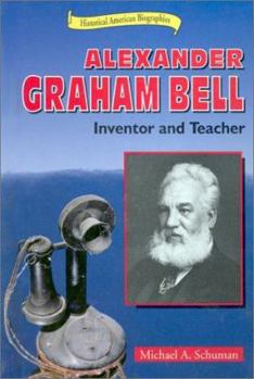 Hardcover Alexander Graham Bell: Inventor and Teacher Book