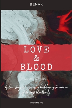 Paperback Love & Blood: Volume 1 Book