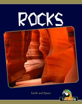 Rocks (Talk About Science in My World-levels H-j)