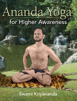 Paperback Ananda Yoga for Higher Awareness Book