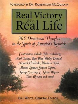Real Victory for Real Life: 365 Devotional Thoughts in the Spirit of America's Keswick