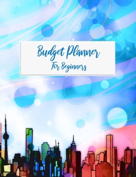 Paperback Budget Planner For Beginners: 2020 Undated Yearly Monthly Money Journal With Weekly Bill Organizer Daily Expense Tracker For 2019-2020 Business Begi Book