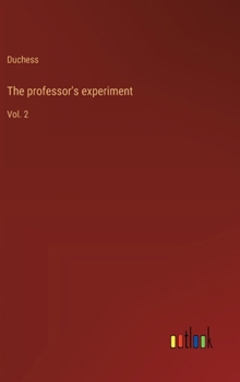 Hardcover The professor's experiment: Vol. 2 Book