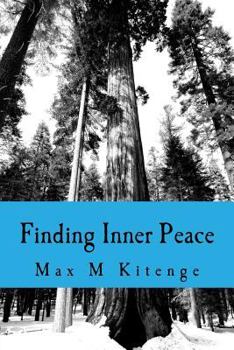 Paperback Finding Inner Peace: Love comes from within Book