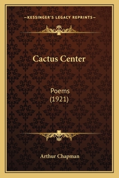 Paperback Cactus Center: Poems (1921) Book
