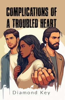 Paperback Complications of a Troubled Heart Book