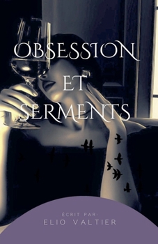 Paperback obsession et serments [French] Book