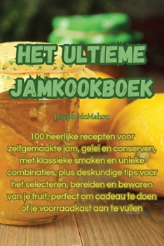 Paperback Het ultieme jamkookboek [Dutch] Book