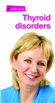 Paperback Thyroid Disorders (Simple Guides) Book
