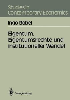 Paperback Eigentum, Eigentumsrechte Und Institutioneller Wandel [German] Book