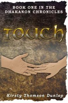 Paperback Touch: The Dhakanon Chronicles Book