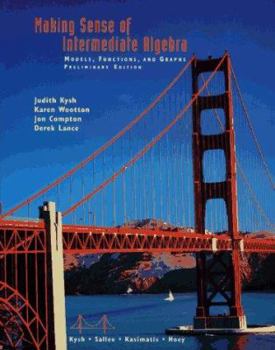 Paperback Making Sense of Intermediate Algebra: Models, Functions and Graphs Book