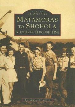 Paperback Matamoras to Shohola: A Journey Through Time Book