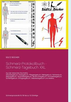 Paperback Schmerz-Protokollbuch - Schmerz-Tagebuch XXL [German] Book