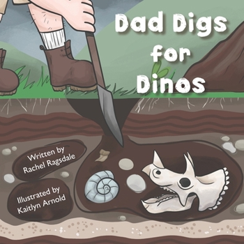 Paperback Dad Digs for Dinos Book