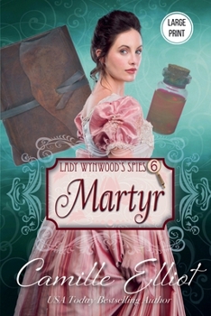Paperback Lady Wynwood's Spies, Volume 6: Martyr (Large Print) Book