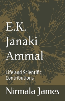 Paperback E.K. Janaki Ammal: Life and Scientific Contributions Book