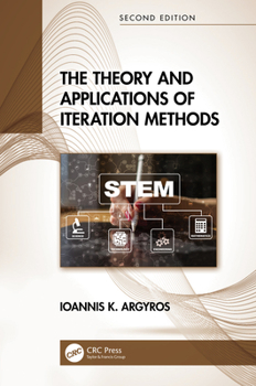 Hardcover The Theory and Applications of Iteration Methods Book