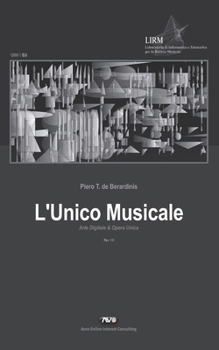 L'Unico Musicale: Arte Digitale & Opera Unica (Italian Edition)