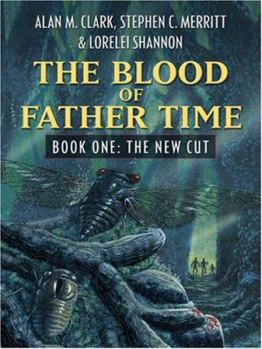 Hardcover The Blood of Father Time Book One: The New Cut: The Blood of Father Time Duology Book