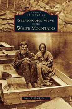 Hardcover Stereoscopic View of the White Mountains Book