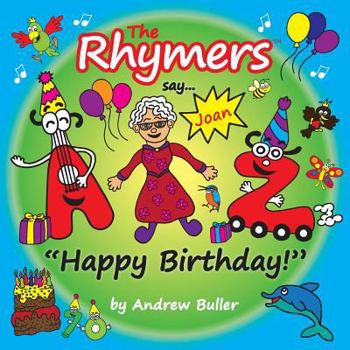 Paperback The Rhymers say..."Happy Birthday!": Joan Book