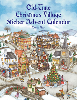 Paperback Old-Time Christmas Village Sticker Advent Calendar Book