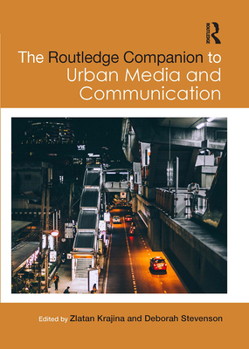 Paperback The Routledge Companion to Urban Media and Communication Book
