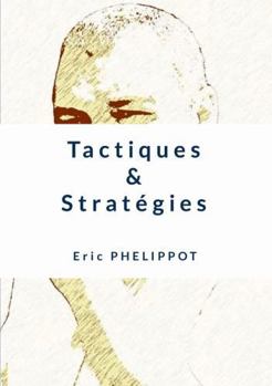 Paperback Tactiques & Stratégies (French Edition) [French] Book