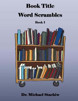 Paperback Book Title Word Scrambles: Book 1 Book