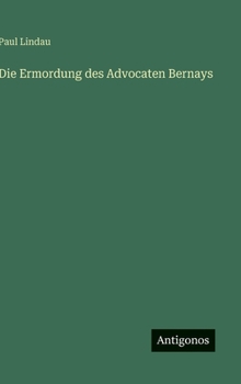 Hardcover Die Ermordung des Advocaten Bernays [German] Book