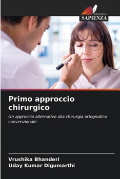 Primo approccio chirurgico (Italian Edition)