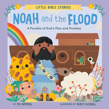 Board book Noah and the Flood: A Parable of God's Plan and Promise Book