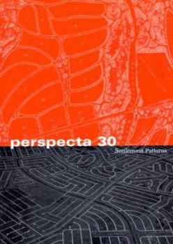 Perspecta 30: The Yale Architectural Journal - Book #30 of the Perspecta