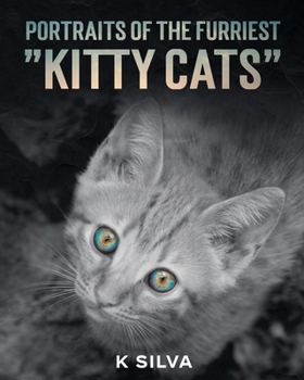 Paperback Portraits of the Furriest: Kitty Cats Book