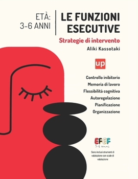 Le funzioni esecutive - Strategie di intervento (Italian Edition)