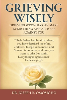 Paperback Grieving Wisely Book