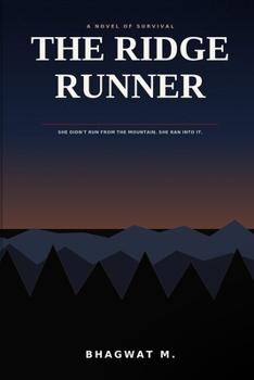 The Ridge Runner: A Wilderness Survival Thriller
