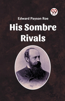 Paperback His Sombre Rivals Book