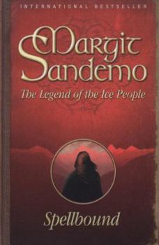 The Ice People 1 - Spellbound: Spellbound - Book #1 of the Sagaen om Isfolket