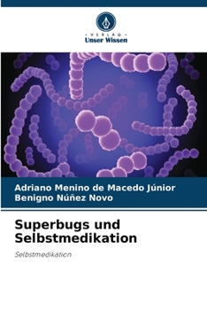 Superbugs und Selbstmedikation: Selbstmedikation