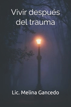 Paperback Vivir después del trauma [Spanish] Book