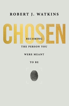 Paperback Chosen: Becoming the Person You Were Meant to Be Book