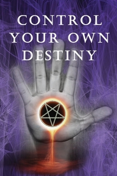 Control Your Own Destiny: Message from The Universe: Effective Manifestation Journal Workbook by using Scripting with Law of Attraction It WORKS like Magic