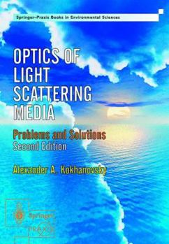 Hardcover Optics Of Light Scattering Media: Problems and Solutions Book