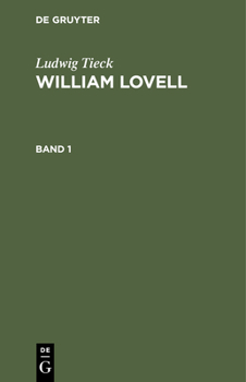Hardcover Ludwig Tieck: William Lovell. Band 1 [German] Book