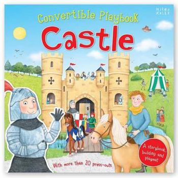 Hardcover Convertible Playbook - Castle: Read the Story, Press Out the Characters, Fold Out the Building Book