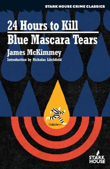 Paperback 24 Hours to Kill / Blue Mascara Tears Book